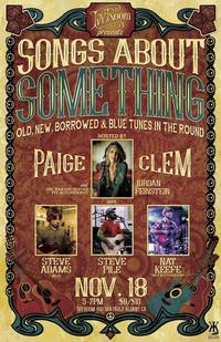 Thumbnail image for the event Songs About Something: Old, New, Borrowed and Blue - Tunes in the Round - Host: Paige Clem supplied by the hosting site