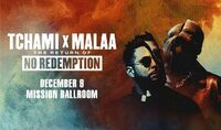Thumbnail image for the event Tchami x Malaa supplied by the hosting site