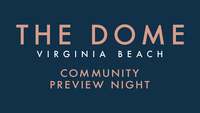 Thumbnail image for the event The Dome Community Preview Night supplied by the hosting site
