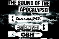 Thumbnail image for the event The Sound of the Apocalypse Ft Discharge, Subhumans, GBH, Conflict supplied by the hosting site
