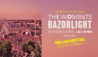 Thumbnail image for the event The Wombats & Razorlight supplied by the hosting site