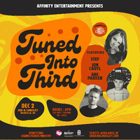 Thumbnail image for the event Tuned Into Third feat. stef, Jon Caryl, & Abe Parker supplied by the hosting site