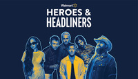 Thumbnail image for the event Walmart Presents: Heroes & Headliners supplied by the hosting site