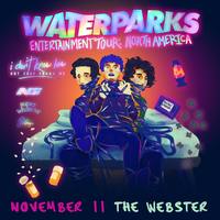 Thumbnail image for the event WATERPARKS: THE ENTERTAINMENT TOUR supplied by the hosting site