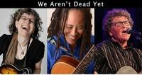Thumbnail image for the event We Aren't Dead Yet supplied by the hosting site