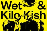 Thumbnail image for the event WET and Kilo Kish supplied by the hosting site