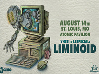 Thumbnail image for the event Yheti X lespecial: LIMINOID supplied by the hosting site