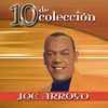 Thumbnail for the Joe Arroyo - 10 de Colección: Joe Arroyo link, provided by host site