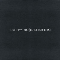 Thumbnail for the Dappy - 100 (Built for This) link, provided by host site