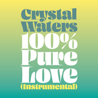 Thumbnail for the Crystal Waters - 100% Pure Love link, provided by host site