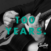 Thumbnail for the Sully - 100 Years link, provided by host site