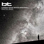 Thumbnail for the BT - 13 Angels On My Broken Windowsill link, provided by host site