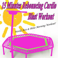 Thumbnail for the DJ Mix - 15 Minutes Rebouncing Cardio Blast Workout Mix - Continuous DJ Mix link, provided by host site