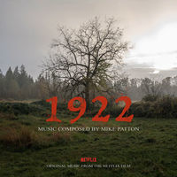 Thumbnail for the Mike Patton - 1922 (Original Music from the Netflix Film) link, provided by host site
