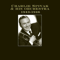 Thumbnail for the Charlie Spivak - 1943-1946 link, provided by host site