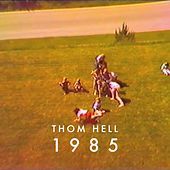 Thumbnail for the Thom Hell - 1985 link, provided by host site
