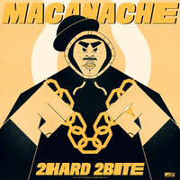 Thumbnail for the Macanache - 2 Hard 2 Bite link, provided by host site