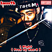 Thumbnail for the Smooth - 2 Night link, provided by host site