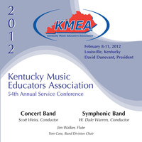 Thumbnail for the Kentucky All-State Concert Band - 2012 Kentucky Music Educators Association (KMEA): All-State Concert Band & All-State Symphonic Band link, provided by host site