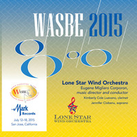 Thumbnail for the Lone Star Wind Orchestra - 2015 WASBE San Jose, USA: Lone Star Wind Orchestra link, provided by host site