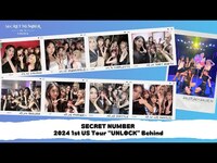 Thumbnail for the SECRET NUMBER - 2024 1st US Tour "UNLOCK" Behind | (ENG SUB) link, provided by host site