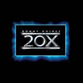 Thumbnail for the Donny Goines - 20x link, provided by host site