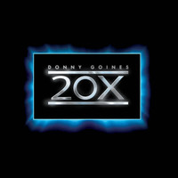 Thumbnail for the Donny Goines - 20x link, provided by host site