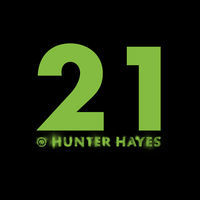 Thumbnail for the Hunter Hayes - 21 link, provided by host site