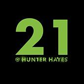 Thumbnail for the Hunter Hayes - 21 link, provided by host site