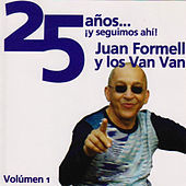 Thumbnail for the Juan Formell - 25 Años ¡Y Seguimos Ahi! link, provided by host site