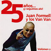 Thumbnail for the Juan Formell - 25 Años ¡Y Seguimos Ahi! Vol. 2 link, provided by host site