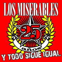 Thumbnail for the Los Miserables - 25 Años y todo sigue igual link, provided by host site