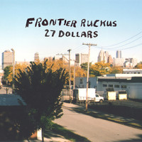 Thumbnail for the Frontier Ruckus - 27 Dollars link, provided by host site