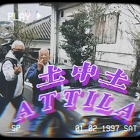 Thumbnail for the Attila - 土中土 link, provided by host site