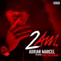 Thumbnail for the Adrian Marcel - 2AM link, provided by host site