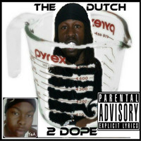 Thumbnail for the The Dutch - 2dope (Dopemix) link, provided by host site