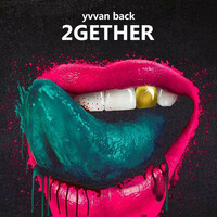 Thumbnail for the Yvvan Back - 2gether link, provided by host site