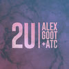 Thumbnail for the Alex Goot - 2U link, provided by host site