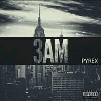 Thumbnail for the Pyrex - 3 A.M link, provided by host site