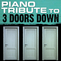 Thumbnail for the Piano Tribute Players - 3 Doors Down Piano Tribute link, provided by host site