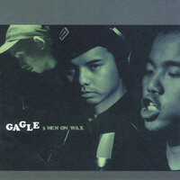 Thumbnail for the Gagle - 3 MEN ON WAX link, provided by host site