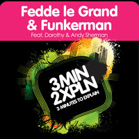 Thumbnail for the Fedde Le Grand - 3 Minutes To Explain link, provided by host site