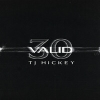 Thumbnail for the TJ Hickey - 30 Valid link, provided by host site
