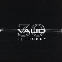 Thumbnail for the TJ Hickey - 30 Valid link, provided by host site