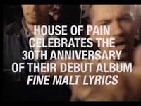 Thumbnail for the House of Pain - 30th Anniversary "Fine Malt Lyrics" link, provided by host site