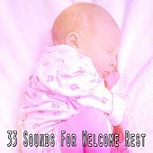 Thumbnail for the The Rest - 33 Sounds For Welcome Rest link, provided by host site