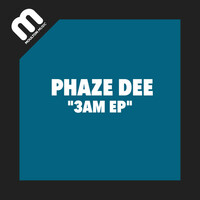 Thumbnail for the Phaze Dee - 3AM link, provided by host site