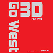 Thumbnail for the Go West - 3D, Pt. 2 link, provided by host site