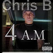 Thumbnail for the Chris B - 4 A.M link, provided by host site