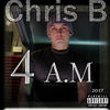 Thumbnail for the Chris B - 4 A.M link, provided by host site